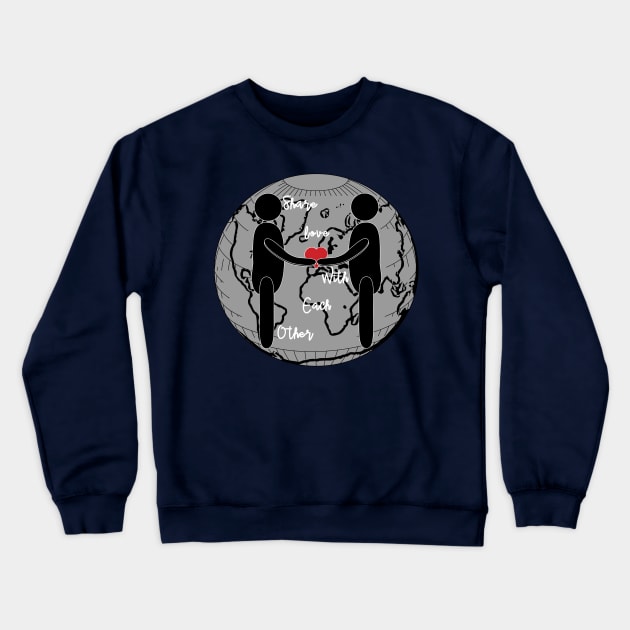 Share Love with each other Crewneck Sweatshirt by Deep075